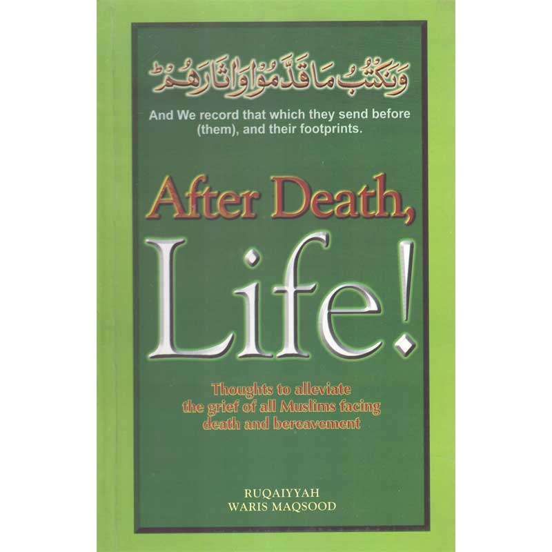 After Death Life (P.B)</br>Ruqaiyyah Waris