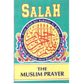 Salah - The Muslim Prayer (P.B)</br>Ruqaiyyah Waris